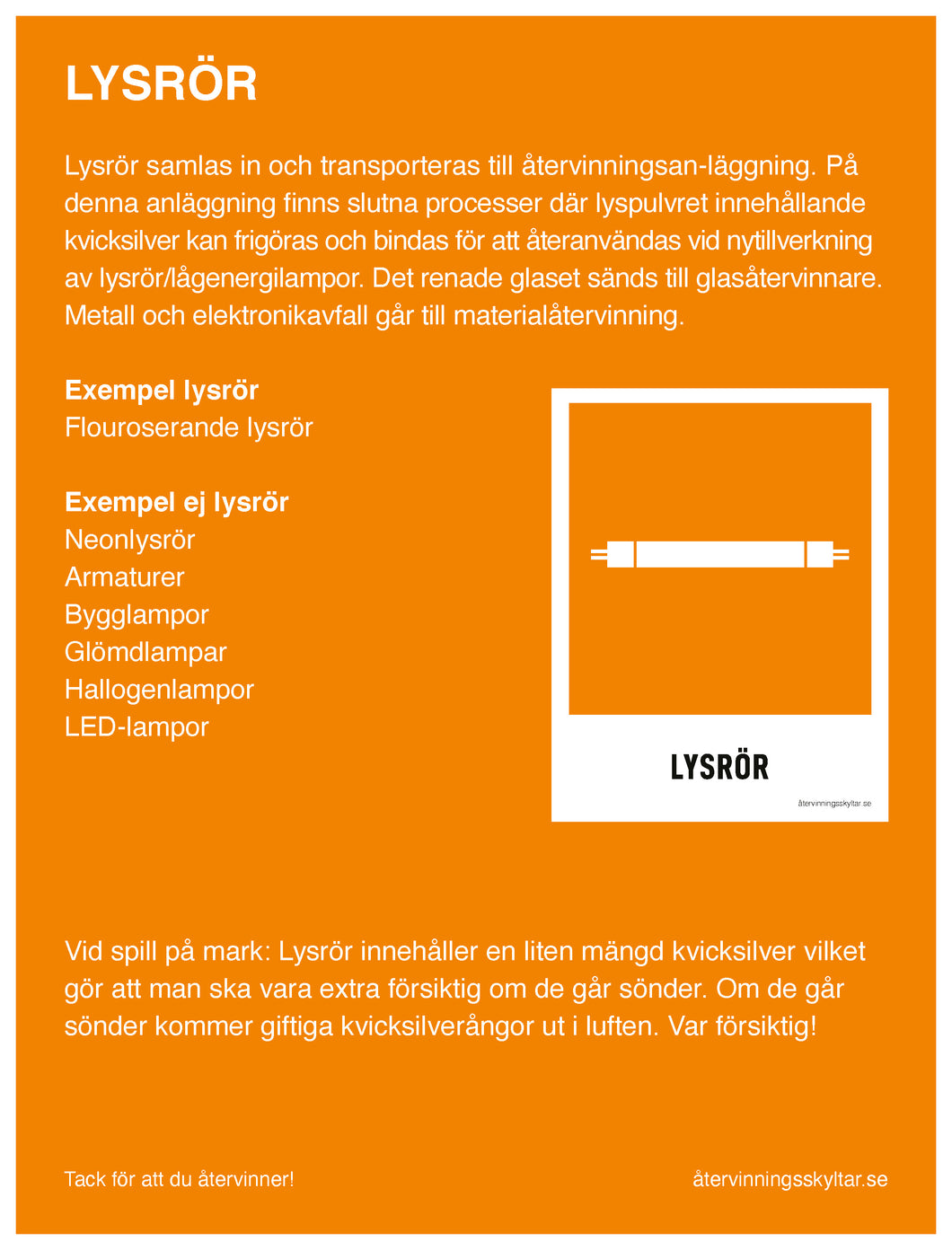Informationsskylt Lysrör